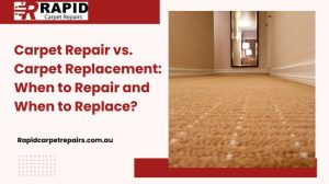 Carpet Repair vs. Carpet Replacement